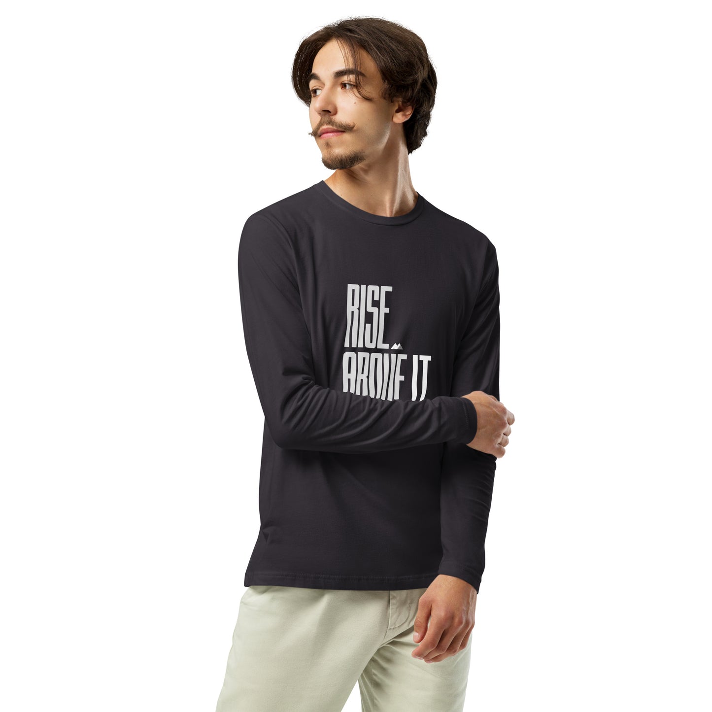 Rise Above It. Long Sleeve Fitted Crew