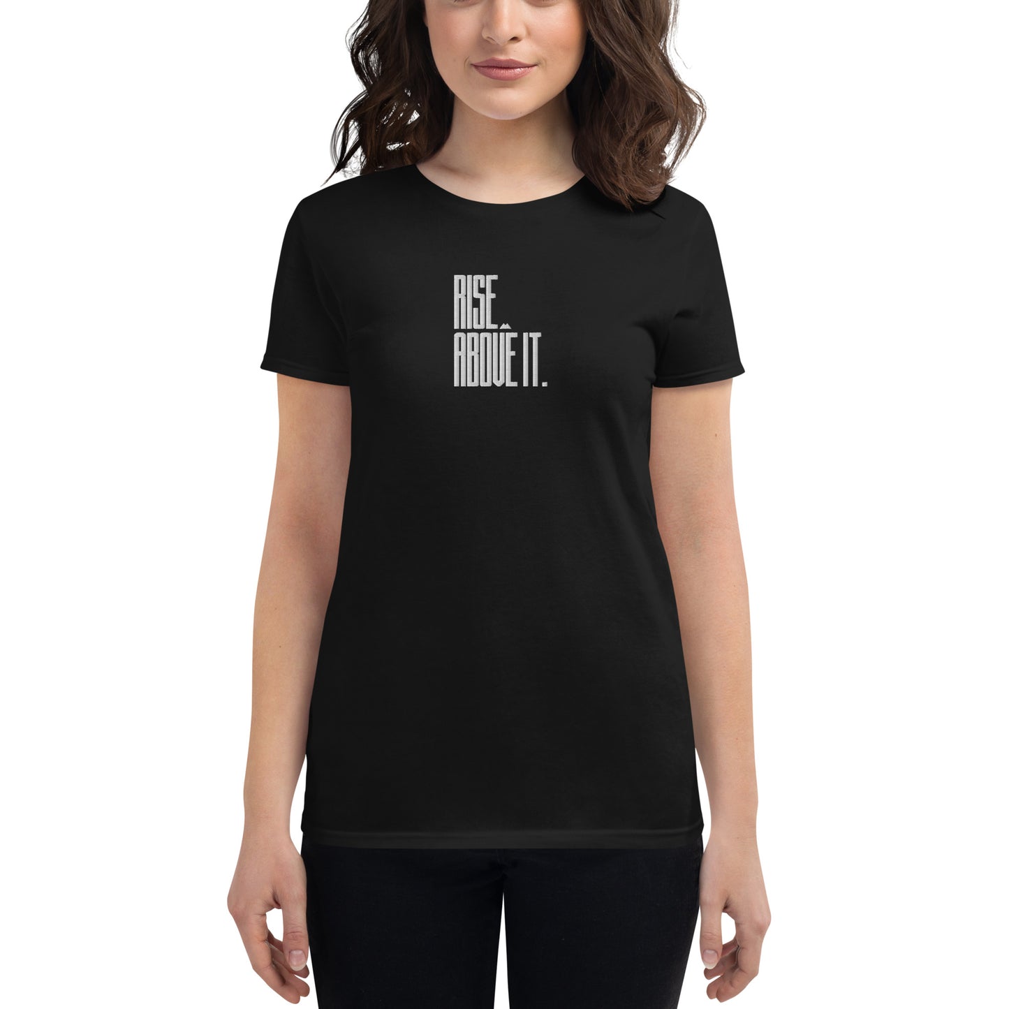 Rise Above It t-shirt