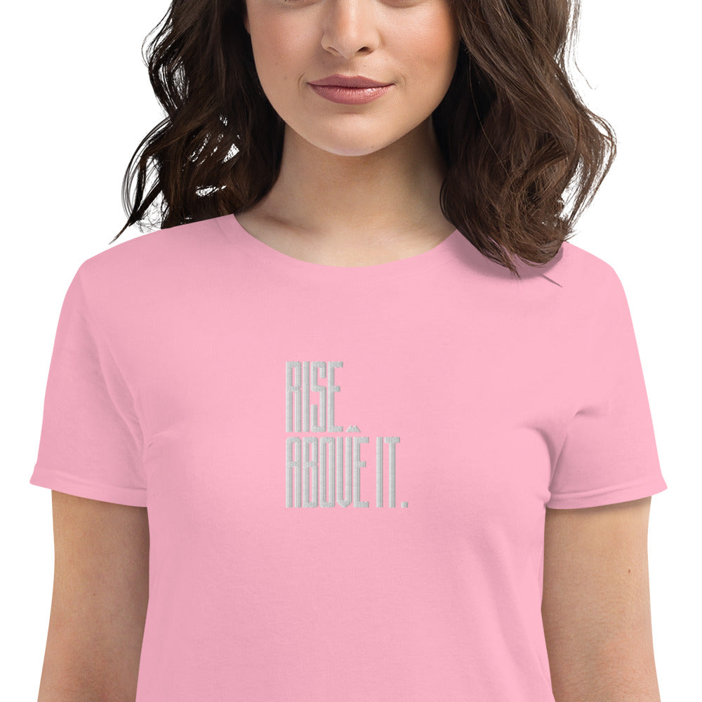 Rise Above It t-shirt