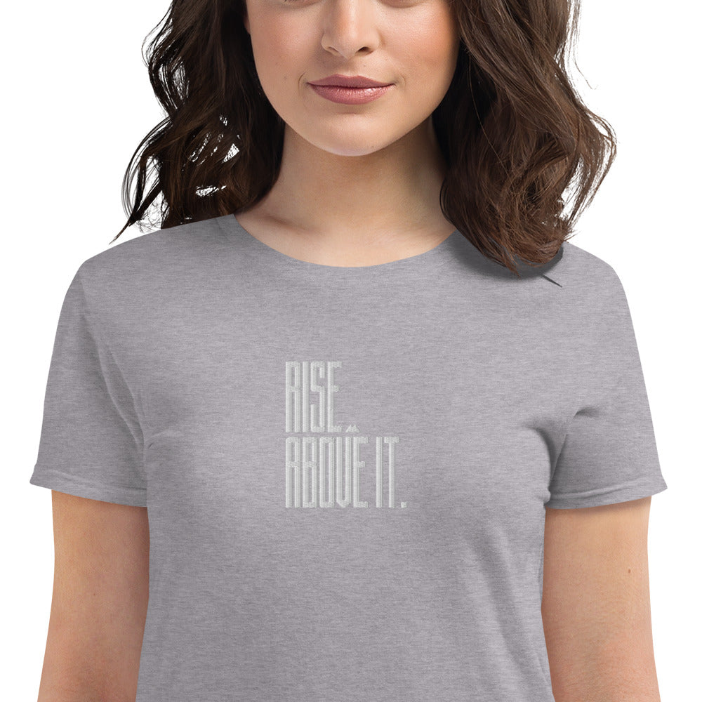 Rise Above It t-shirt