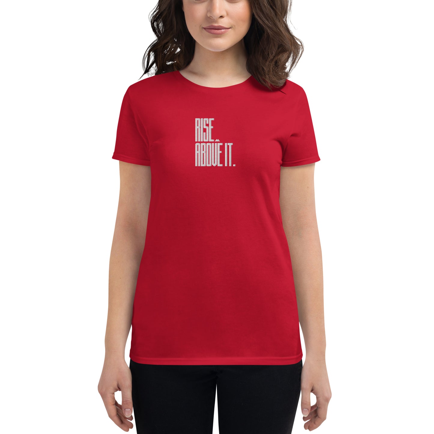 Rise Above It t-shirt