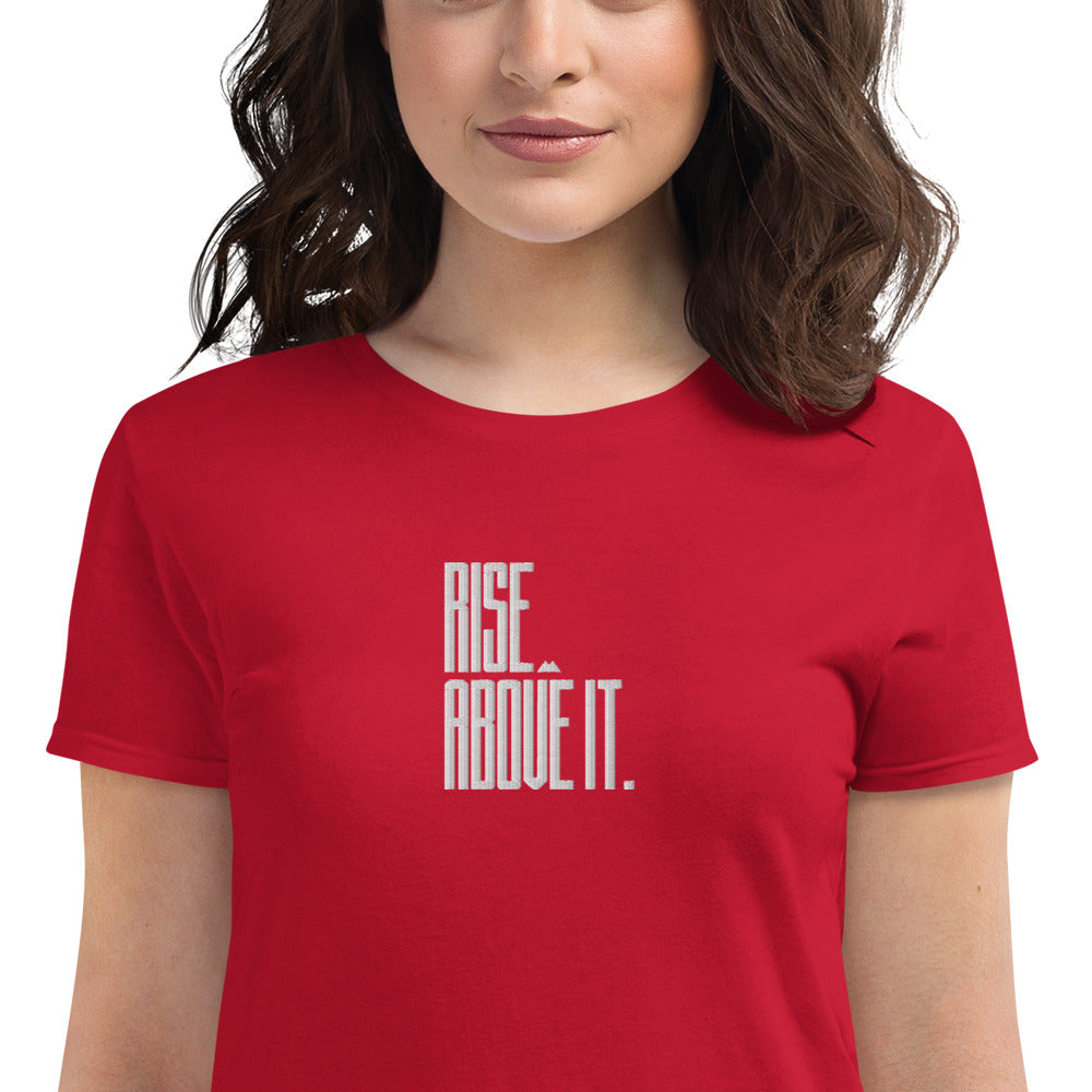 Rise Above It t-shirt