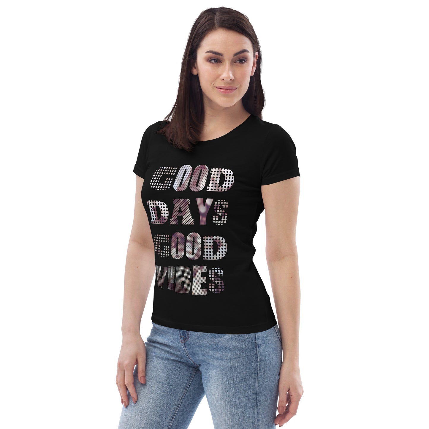 Good Days Good Vibes fitted eco tee
