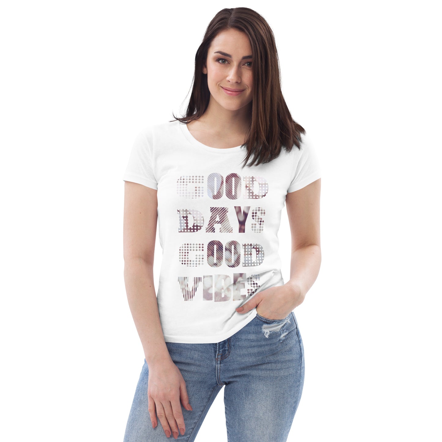 Good Days Good Vibes fitted eco tee