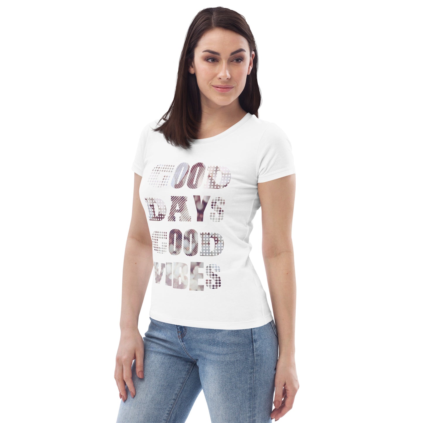 Good Days Good Vibes fitted eco tee
